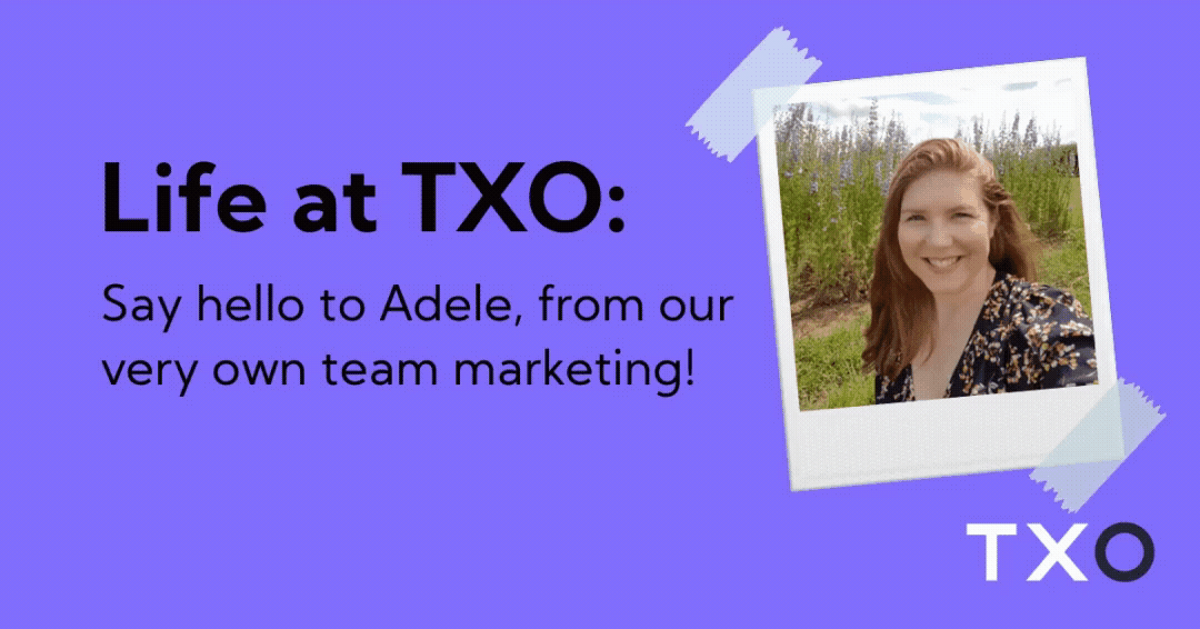 La vie à TXO : Rencontrez Adele, notre directrice du marketing du groupe